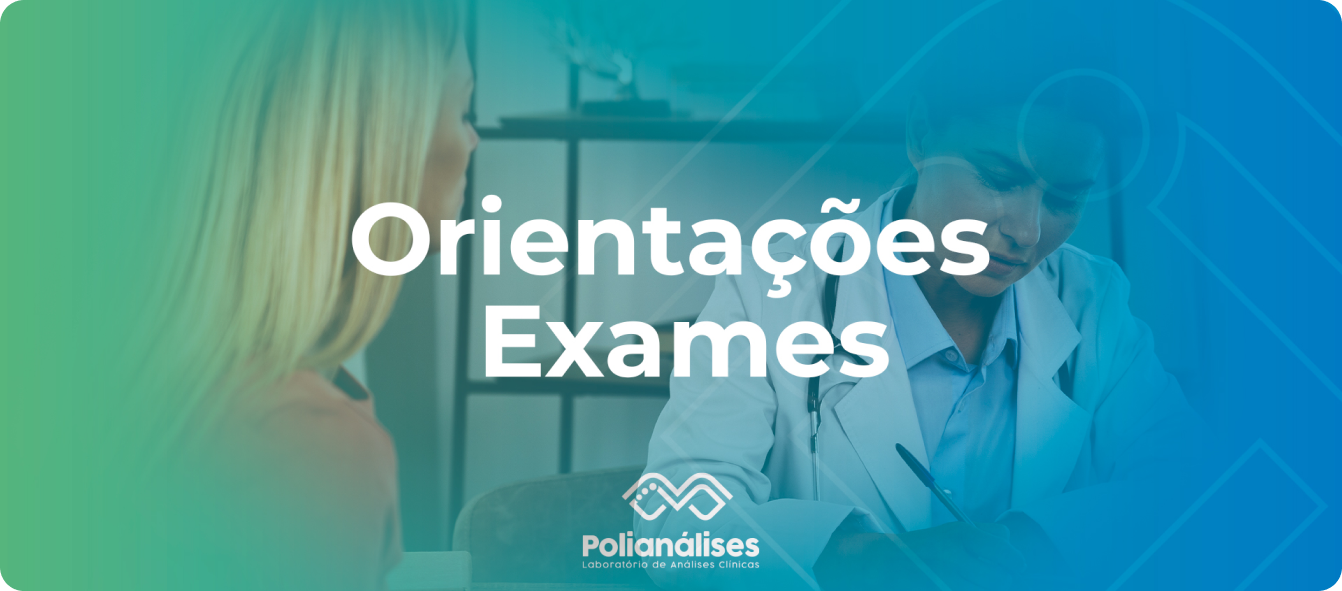 Orientações Exames Orientações Exames